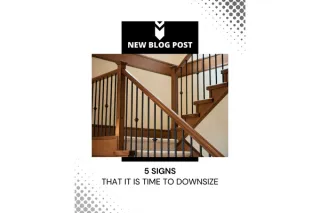 5 Signs That It Is Time to Downsize