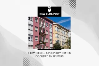 How to Sell a House that is Occupied by Renters