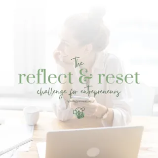 Reflect & Reset: End Jan