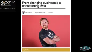 Featured in MO2VATE MEDIA Magazine talking about From changing businesses to transforming lives