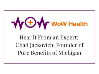 Hear it From an Expert: Chad Jackovich, Founder Pure Benefits of Michigan