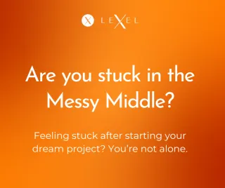 Are you stuck in a messy middle?