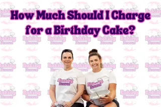 Blog Post 8 - How Much Should I Charge for a Birthday Cake?