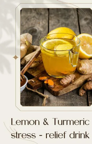 Stress-relief lemon and turemeric drink