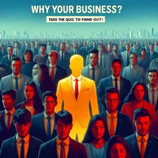 Why Your Business is Invisible: Take the Quiz to Find Out Why Customers Aren’t Choosing You