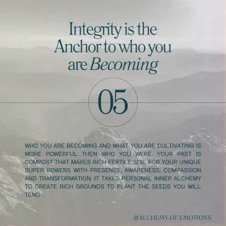 What does it mean to be in integrity and how can this value help with your flow and authenticity?