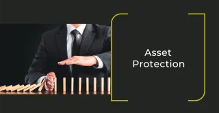 Asset Protection: Part 2