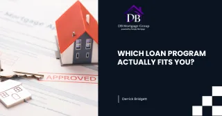 Which Loan Program Is Right for You? Understanding Conventional, FHA, VA, and USDA Loans