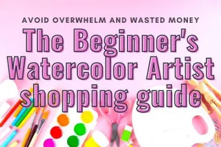 Essential Watercolor Shopping Guide