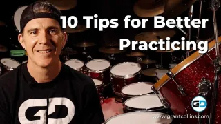 10 Tips for Better Drum Practicing