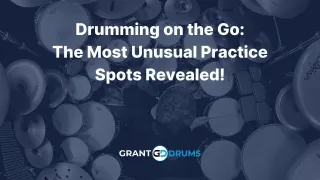 Drumming on the Go: The Most Unusual Practice Spots Revealed!