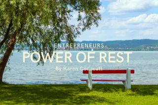 Power of Rest for Entrepreneurs: the Hustle Culture Trap
