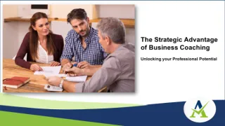 The Strategic Advantage of Business Coaching: Unlocking Your Professional Potential