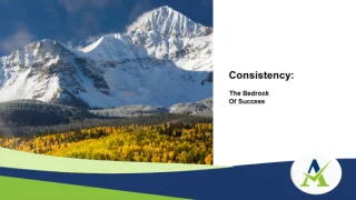 Consistency: The Bedrock of Success