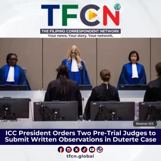 ICC President Orders Two-Pre-Trial Judges to Submit Written Observations  in Duterte Case