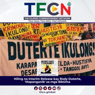 Hiling na Interim Release kay Rody Duterte, 'Mapanganib' sa mga Biktima