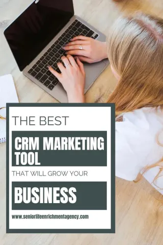 CRM Marketing Tool For Senior Assistant Living Services
