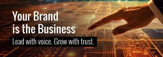 Building a Business Starts with Building You: Personal Branding in Entrepreneurship