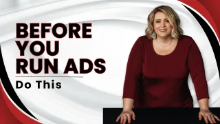 Before You Run Ads, Read This
