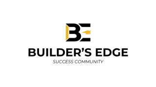 What Is Builder's Edge?