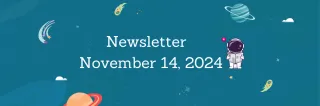 Newsletter November 14, 2024