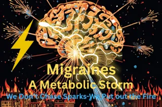 Migraines, Metabolism & Functional Medicine: A Holistic Roadmap to Healing