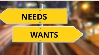 How To Find Contentment: Understand The Difference Between Needs and Wants