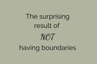The surprising result of not having boundaries