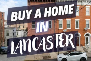 How to buy a home in Lancaster