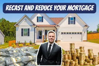 How to Buy a Home Before You Sell & Lower Your Mortgage with Recasting | Lancaster PA Real Estate Tips
