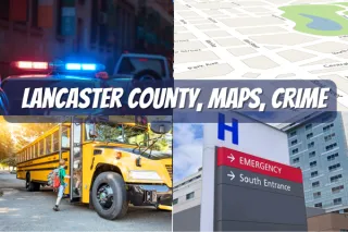 Lancaster PA Township Resources: Crime, Schools, Healthcare, and Flood Maps