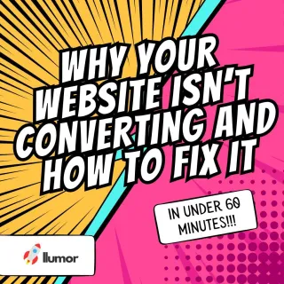 Why Your Website Isn’t Converting (And How to Fix It in One Hour)