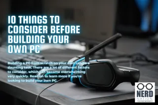 10 Things to Consider Before Building Your Own PC