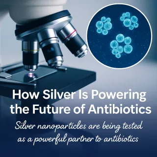 How Silver Is Powering the Future of Antibiotics