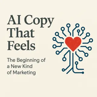 AI Copy That Feels