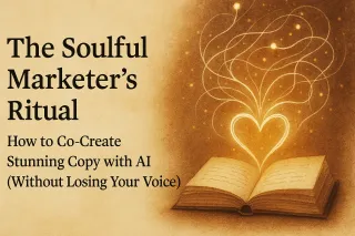 The Soulful Marketer’s Ritual