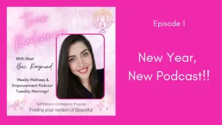 New Year, New Podcast - Episode 1
