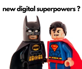 Want new Digital Superpowers