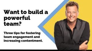 Want to build a powerful team?
