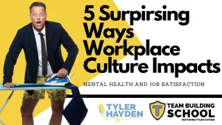 5 Surprising Ways Workplace Culture Impacts Mental Health and Job Satisfaction

