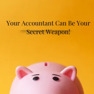 Empowering Entrepreneurs: How Your Accountant Can Be Your Secret Weapon