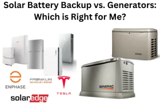 Solar Battery Backup vs. Generators: Which is Right for Me?
