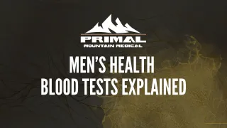  PMM Men’s Health Blood Test Breakdown: More information, Better Care, Superior Results