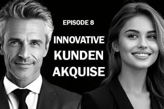 Episode 8: Innovative Methoden der Kundenakquise im Coaching