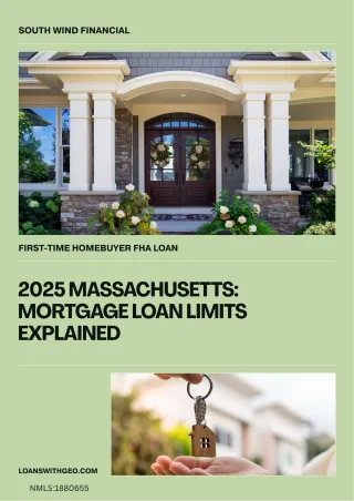 2025 Massachusetts: First-Time Homebuyer FHA Loan, Mortgage Loan Limits
