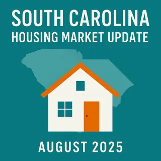 South Carolina Housing Market Update – August 2025