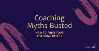 Coaching Myths Busted – Does Pricing Matter?