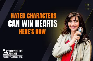 S5_E20. Unlikable Characters? Here’s How to Make Your Audience Care