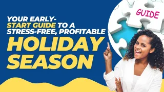 Backpacks to Black Friday: Your Early-Start Guide to a Stress-Free, Profitable Holiday Season