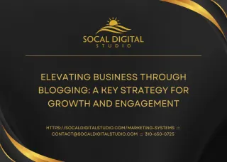Elevating Business Through Blogging: A Key Strategy for Growth and Engagement